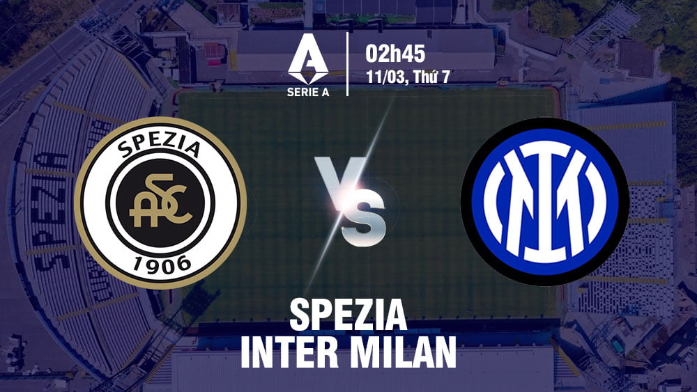 Soi kèo Spezia vs Inter Milan